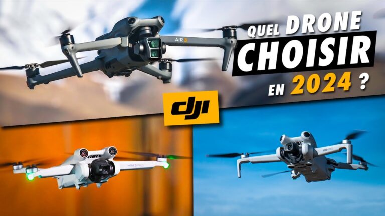 Quel DRONE DJI choisir en 2024 ? Le Guide d’achat et Comparatif ! (Mini 4 Pro, Air 3…)
