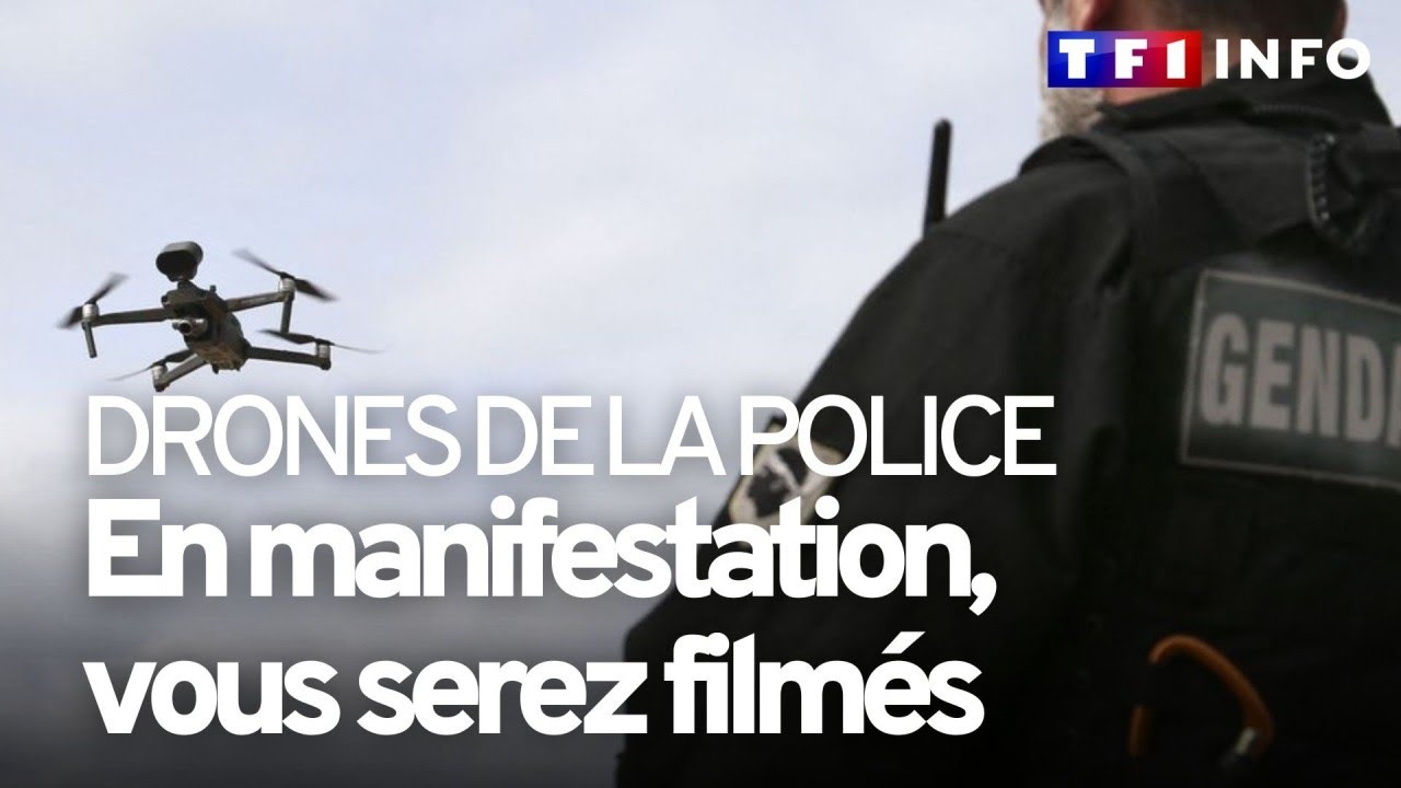 Drones : peut-on refuser d’être filmé par la police ?