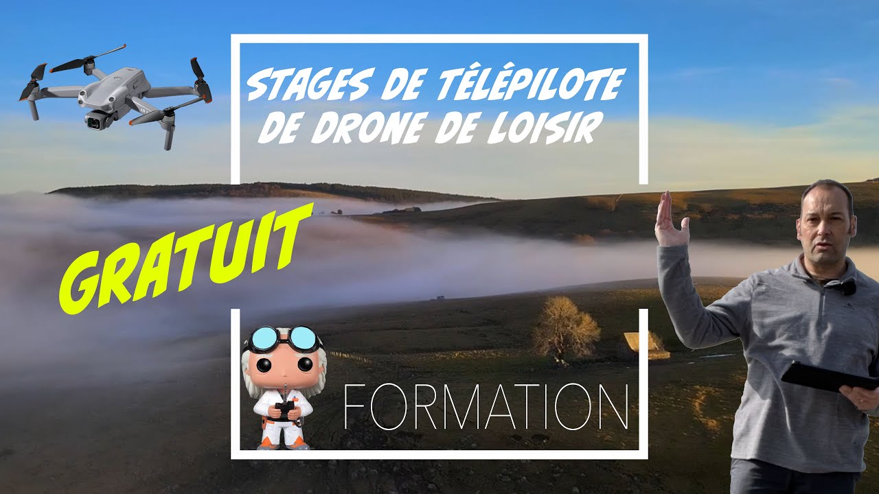 FORMATIONS GRATUITES | Stages de Télépilote de drone de loisir.