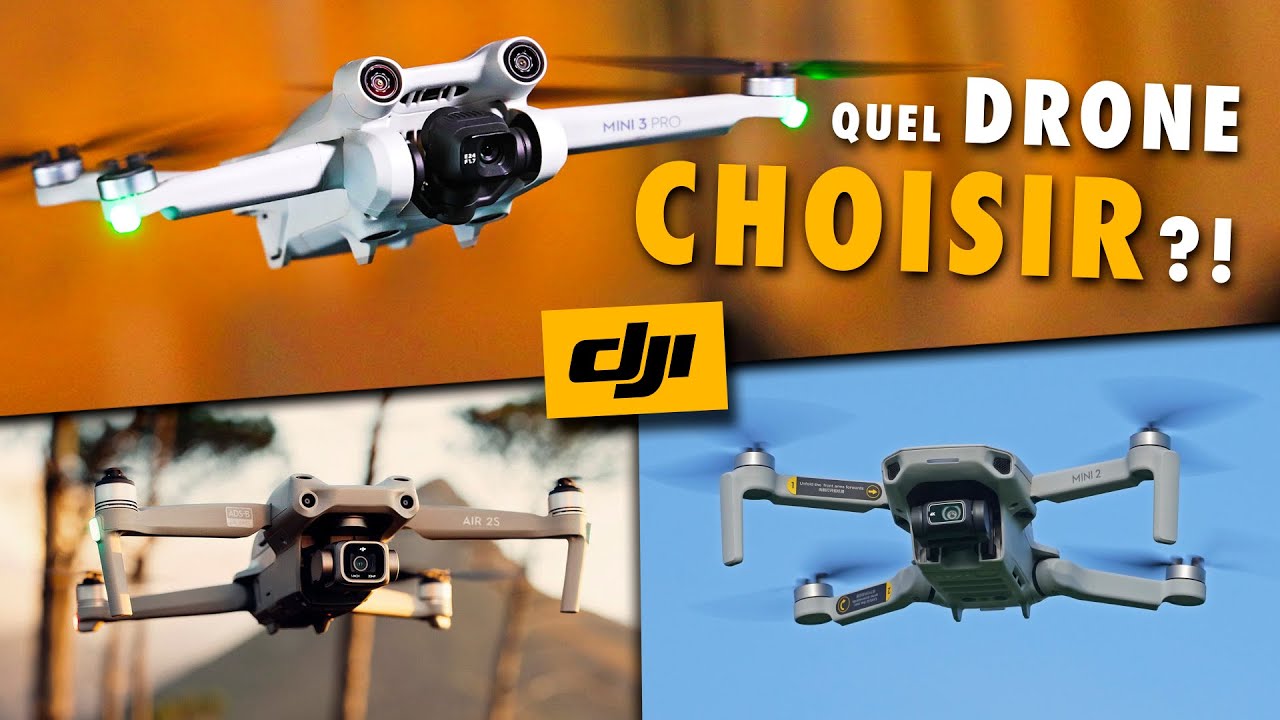 Quel DRONE DJI choisir en 2022 ? Le GUIDE d’achat et COMPARATIF !