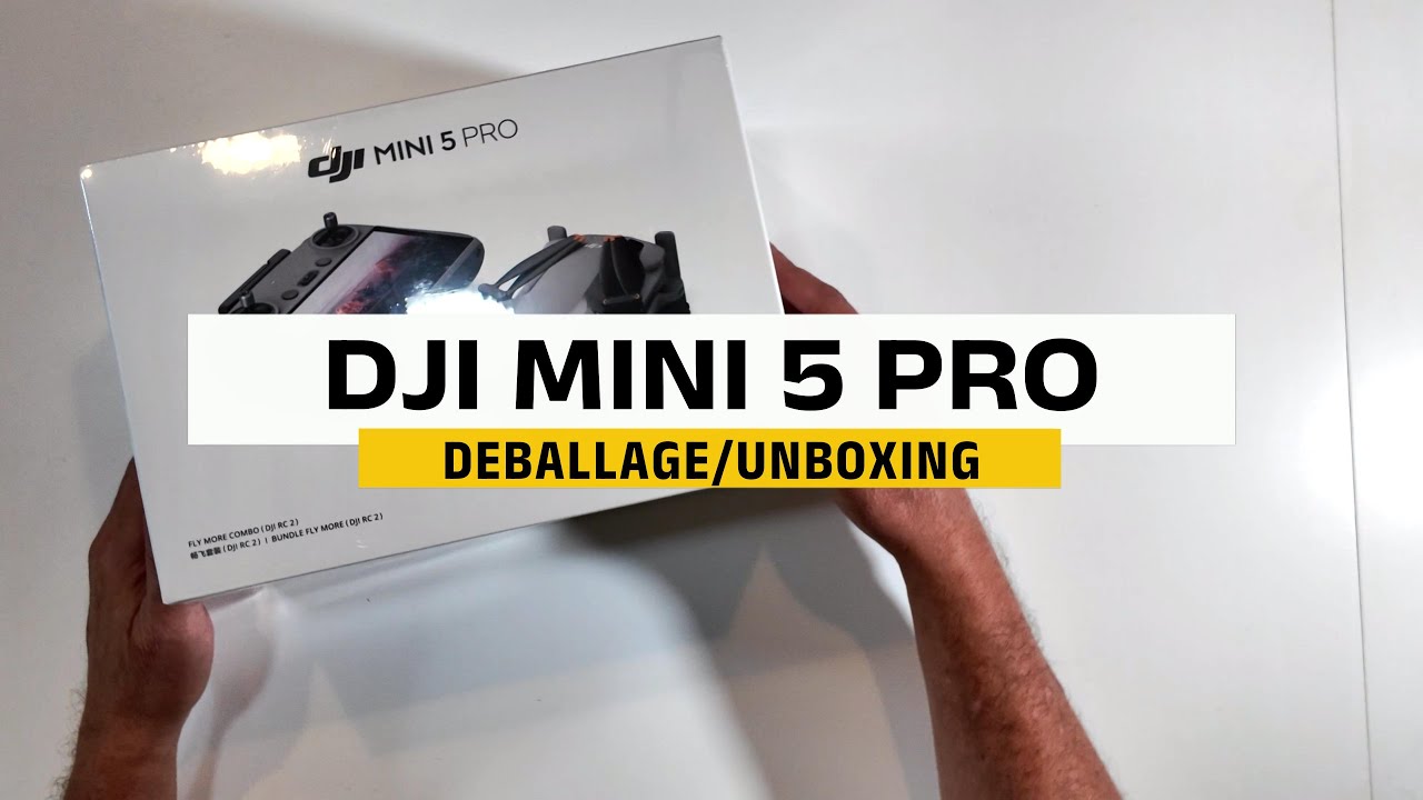 DJI Mini 5 Pro Unboxing et Déballage