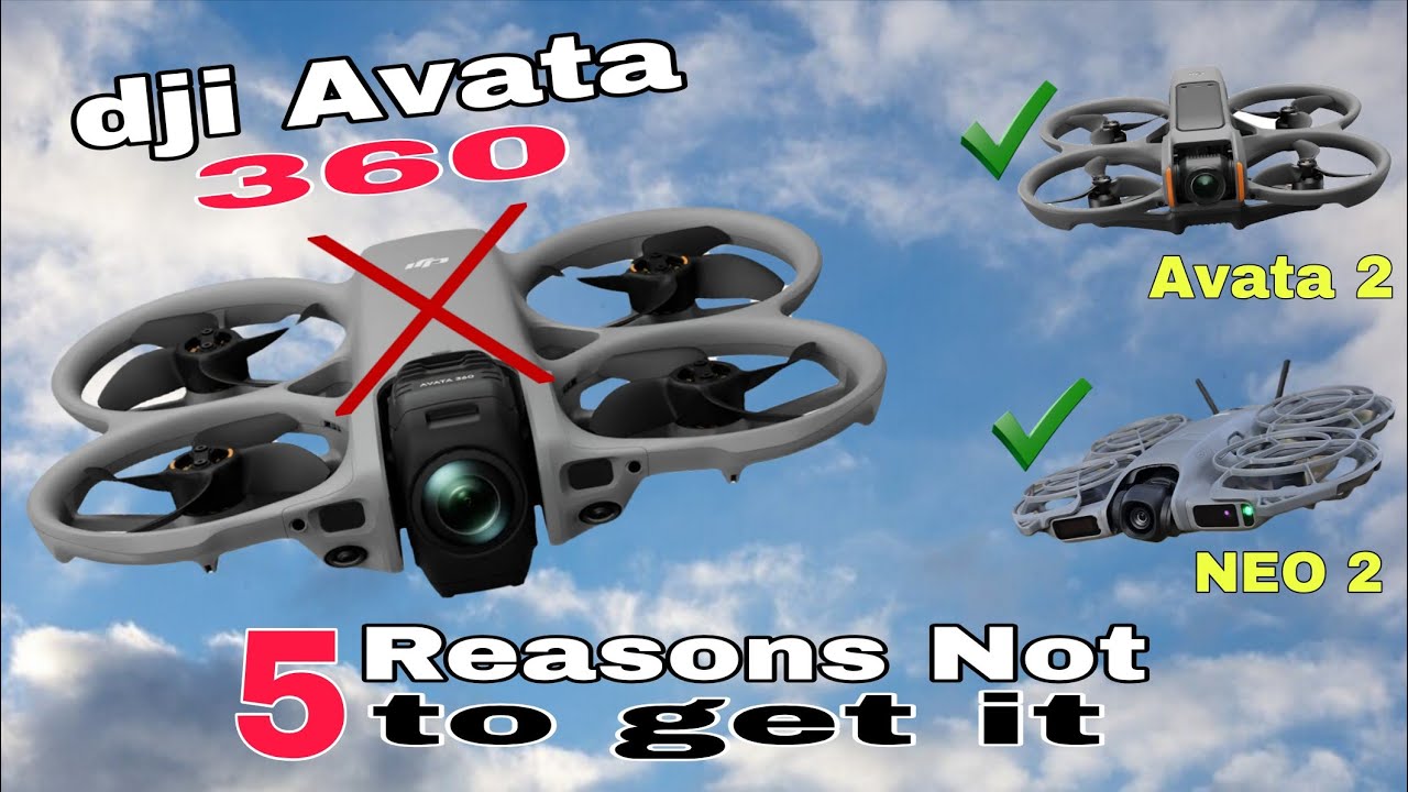 Dji Avata 360 – Top 5 Reasons (NOT to Get It) Dji NEO 2 + Dji Avata 1 Drone comparison